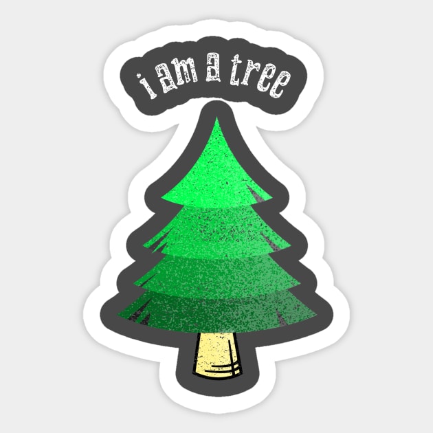 I am a Tree Sticker by Sonicx Electric 